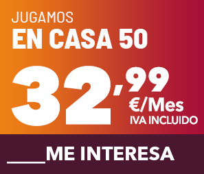 Tarifas Jugamos en casa 50